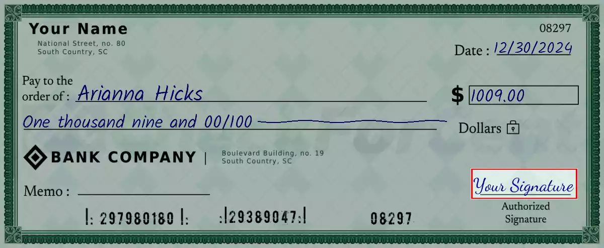 Sign the 1009 dollar check