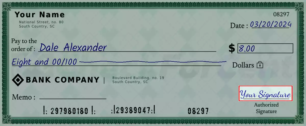 Sign the 8 dollar check