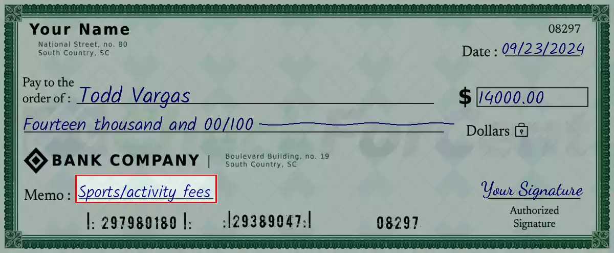 Write the purpose of the 14000 dollar check