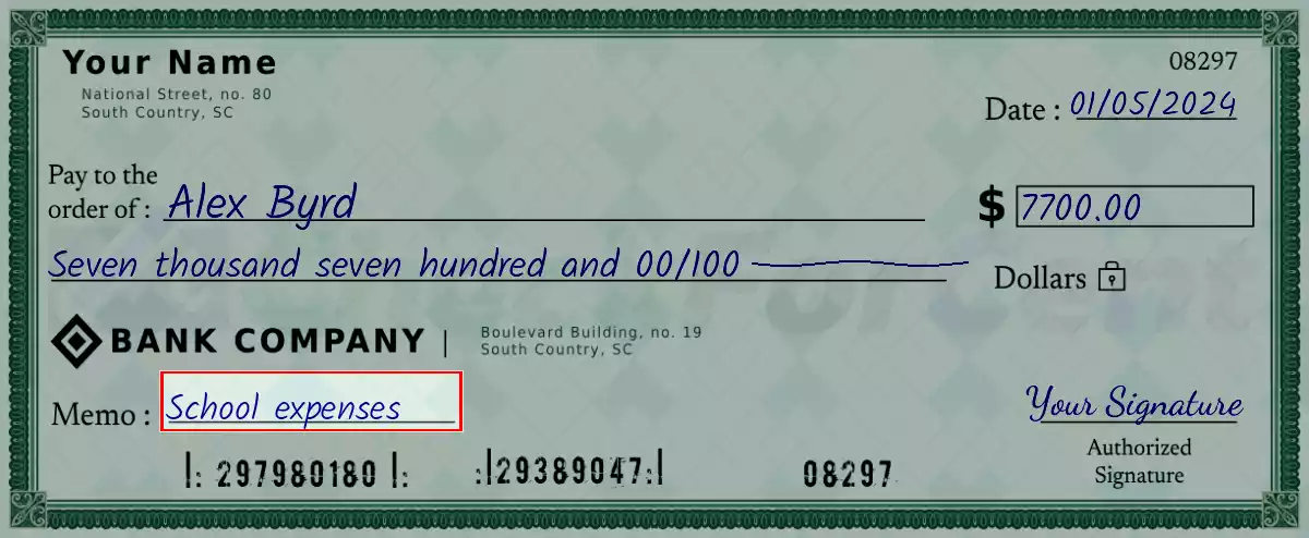Write the purpose of the 7700 dollar check