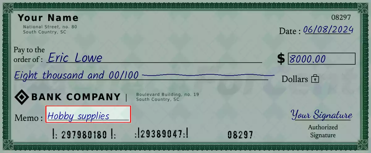 Write the purpose of the 8000 dollar check