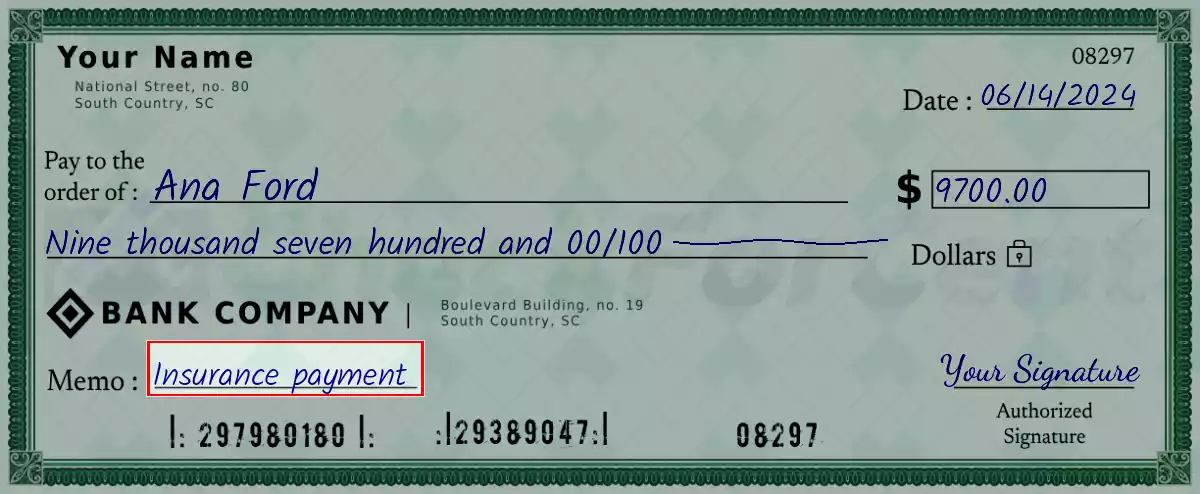 Write the purpose of the 9700 dollar check